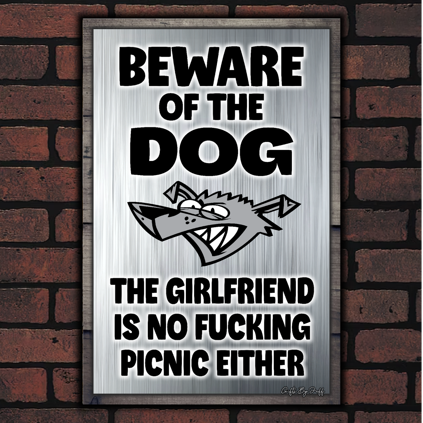 Beware Of The Dog ~ The Girlfriend Is No Fucking Picnic Either