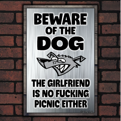 Beware Of The Dog ~ The Girlfriend Is No Fucking Picnic Either