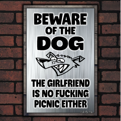 Beware Of The Dog ~ The Girlfriend Is No Fucking Picnic Either