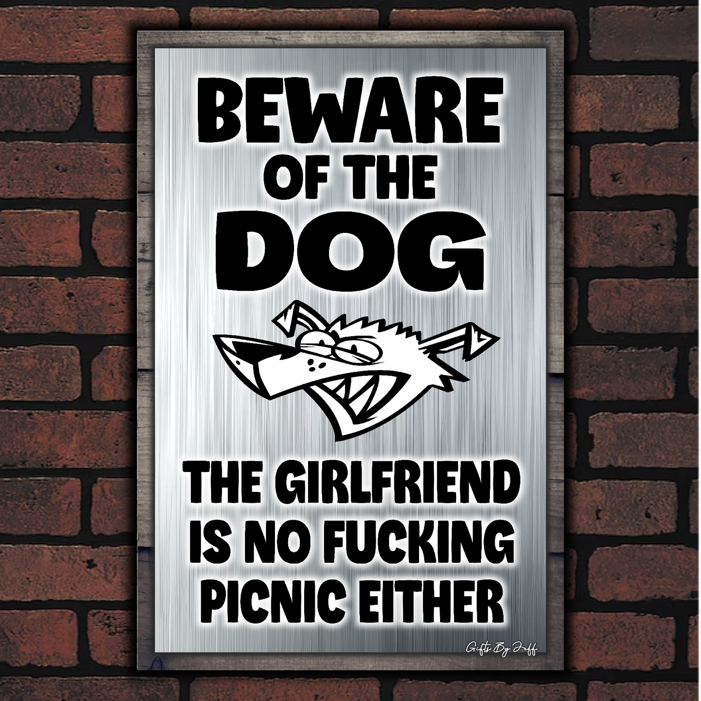 Beware Of The Dog ~ The Girlfriend Is No Fucking Picnic Either