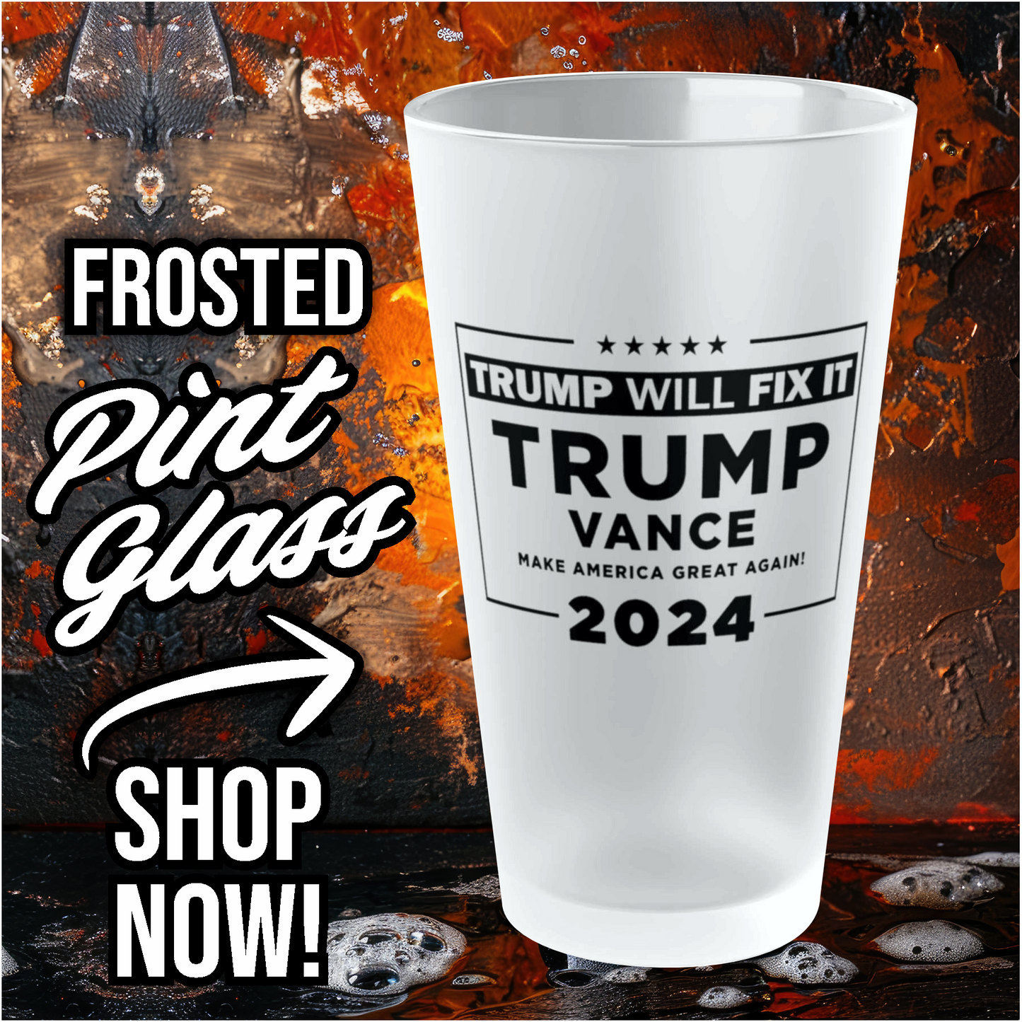 Political Frosted Pint Glass 16oz - TRUMP WILL FIX IT - 2024 TRUMP - VANCE