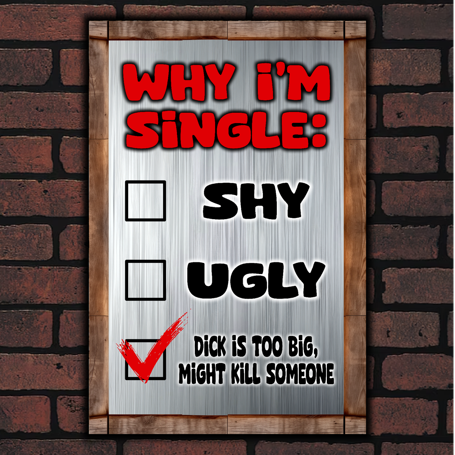 accessories Why I'm Single: Shy, Ugly, Too Big ! Why I'm Single: Shy, Ugly, Too Big ! GiftsByJeff Gifts By Jeff Pittsburgh PA