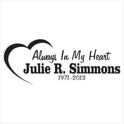 Car Decals Always In My Heart™ - Celebration Of Life Decal GiftsByJeff Gifts By Jeff Pittsburgh PA