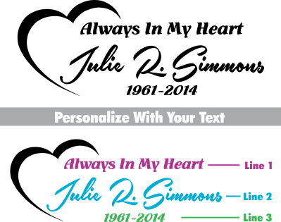 Car Decals Always In My Heart™ - Celebration Of Life Decal GiftsByJeff Gifts By Jeff Pittsburgh PA