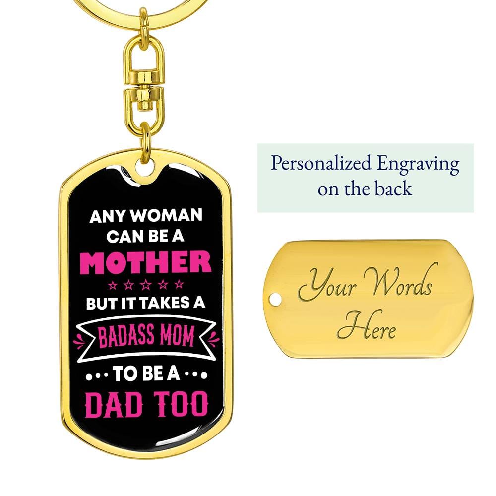 accessories Any woman can be a mother but it takes a BADASS MOM to be a dad too. Father's day gift for Single Mom GiftsByJeff Gifts By Jeff Pittsburgh PA