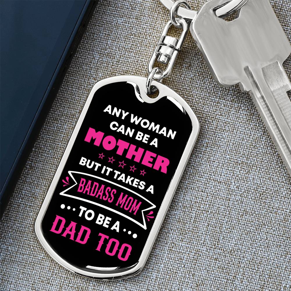 accessories Any woman can be a mother but it takes a BADASS MOM to be a dad too. Father's day gift for Single Mom GiftsByJeff Gifts By Jeff Pittsburgh PA