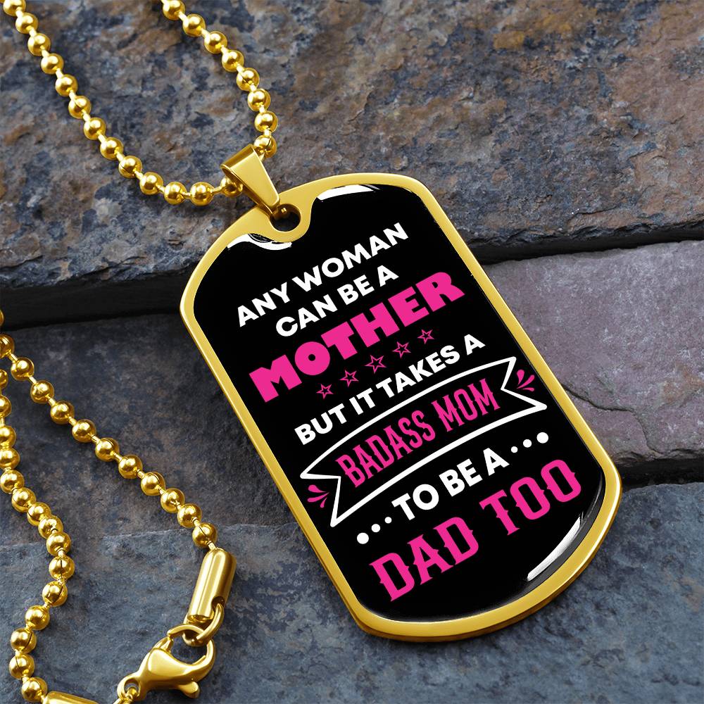 Jewelry Any woman can be a mother but it takes a BADASS MOM to be a dad too. Father's day gift for Single Mom Necklace. GiftsByJeff Gifts By Jeff Pittsburgh PA