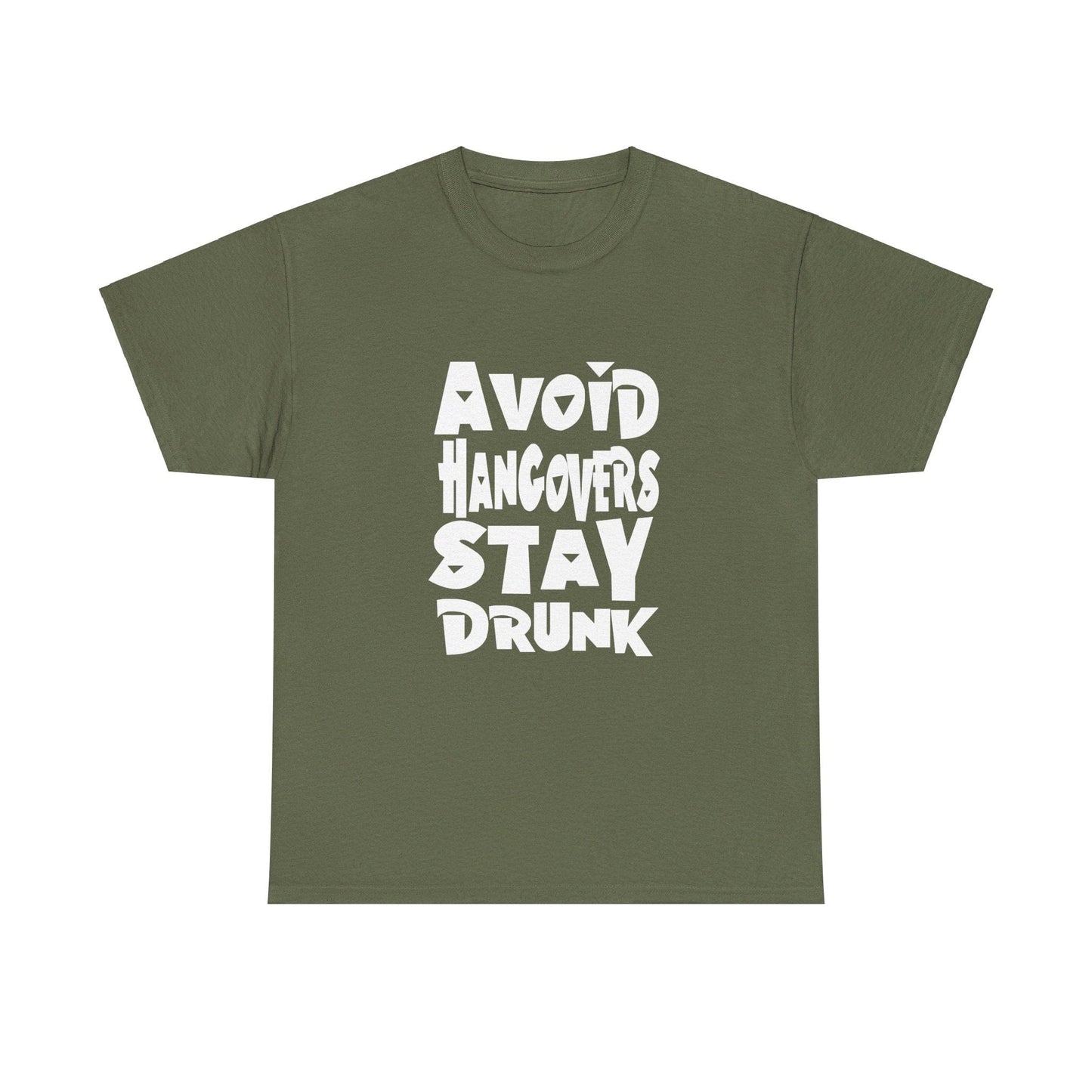 T-Shirt Avoid Hangovers Stay Drunk - Gildan 5000 Unisex T-shirt GiftsByJeff Gifts By Jeff Pittsburgh PA