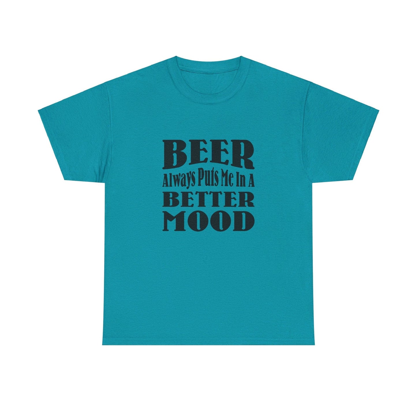 T-Shirt BEER Always Puts Me In A Better Mood - Gildan 5000 Unisex T-shirt GiftsByJeff Gifts By Jeff Pittsburgh PA