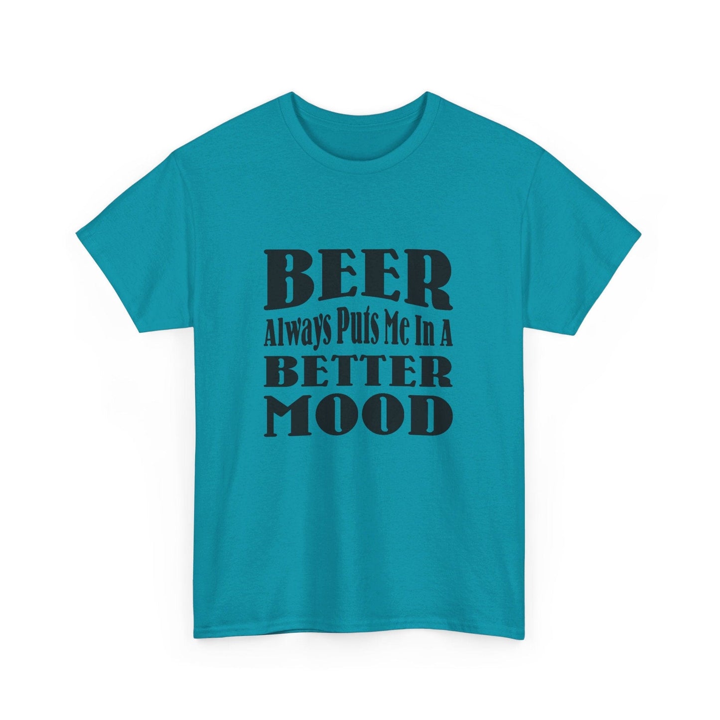 T-Shirt BEER Always Puts Me In A Better Mood - Gildan 5000 Unisex T-shirt GiftsByJeff Gifts By Jeff Pittsburgh PA