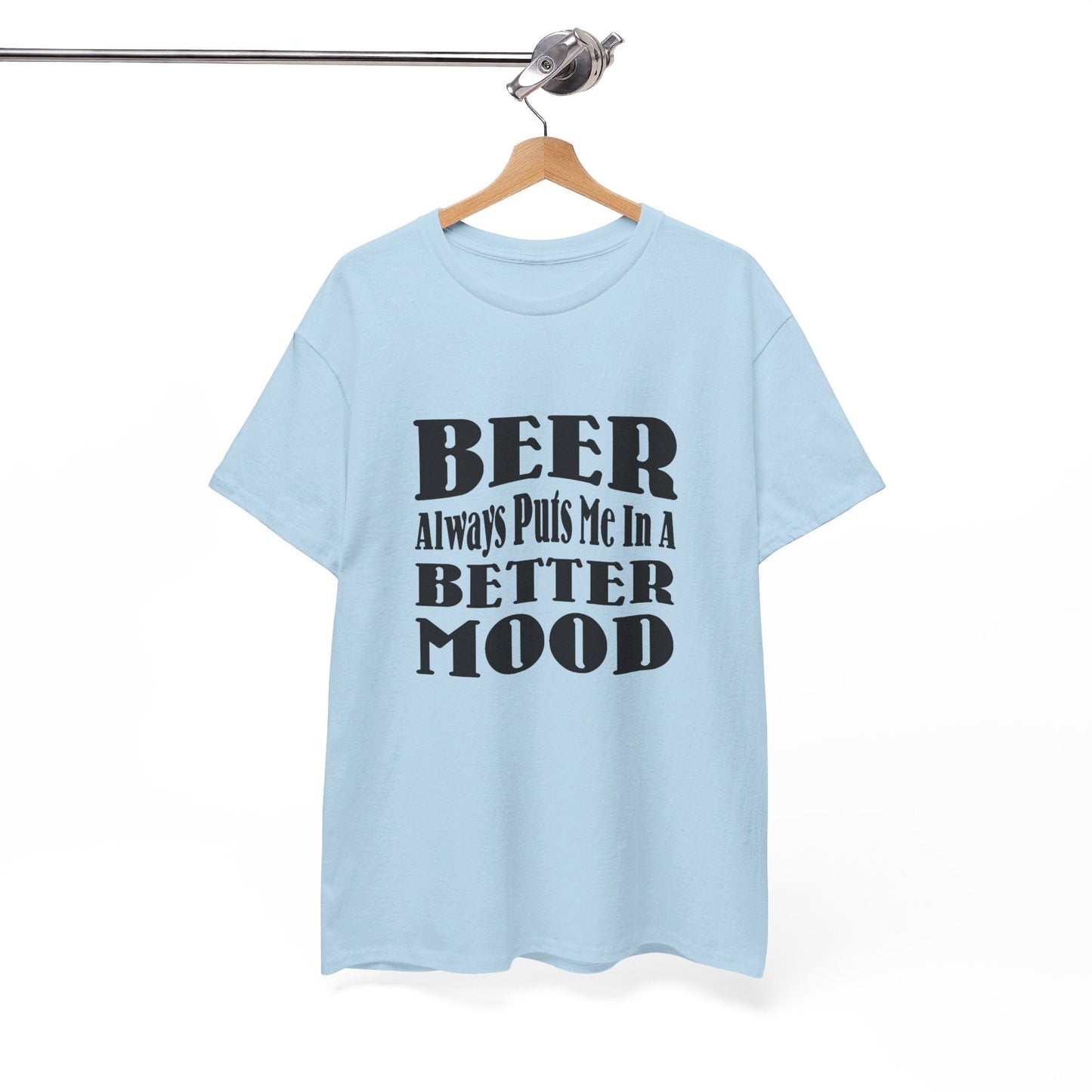 T-Shirt BEER Always Puts Me In A Better Mood - Gildan 5000 Unisex T-shirt GiftsByJeff Gifts By Jeff Pittsburgh PA