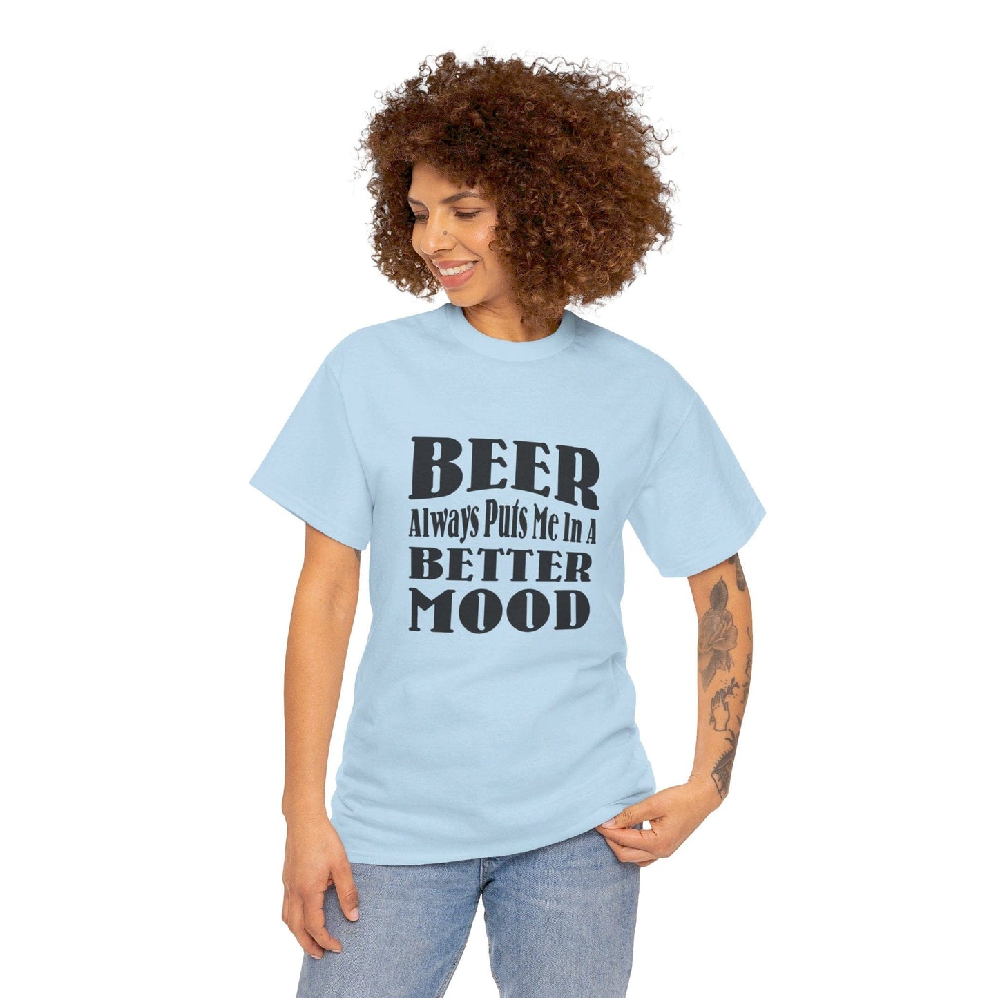 T-Shirt BEER Always Puts Me In A Better Mood - Gildan 5000 Unisex T-shirt GiftsByJeff Gifts By Jeff Pittsburgh PA