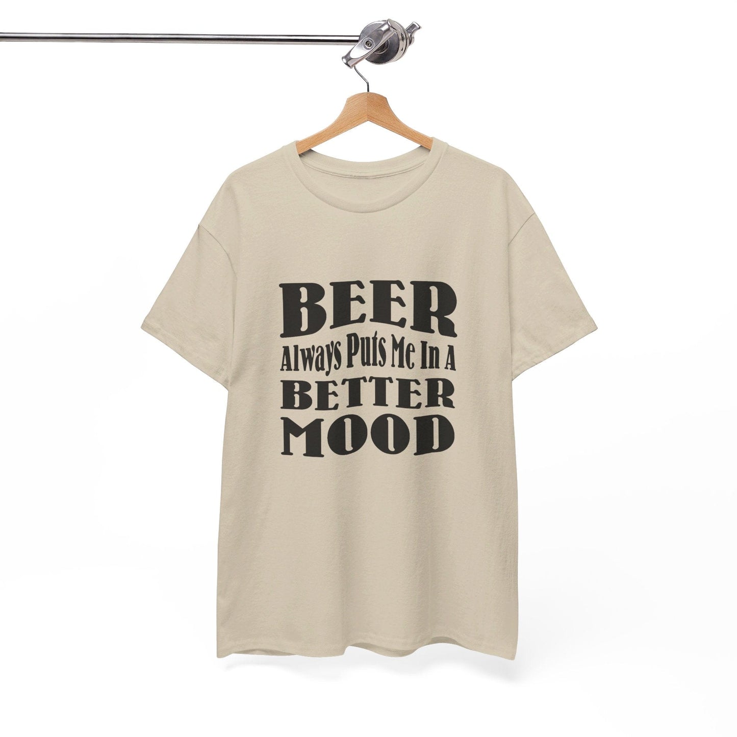 T-Shirt BEER Always Puts Me In A Better Mood - Gildan 5000 Unisex T-shirt GiftsByJeff Gifts By Jeff Pittsburgh PA