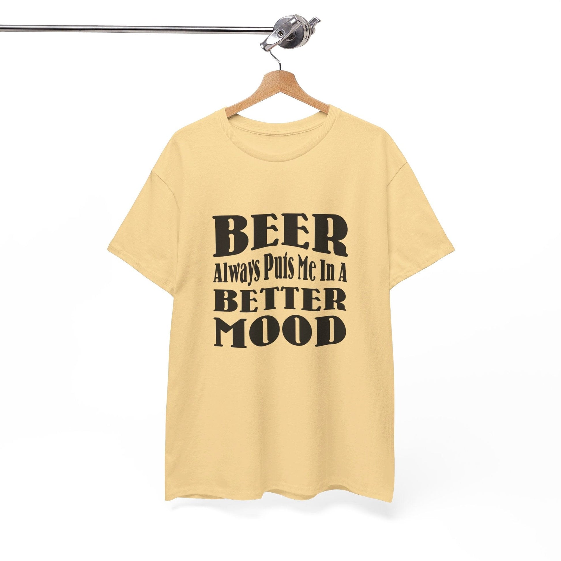 T-Shirt BEER Always Puts Me In A Better Mood - Gildan 5000 Unisex T-shirt GiftsByJeff Gifts By Jeff Pittsburgh PA