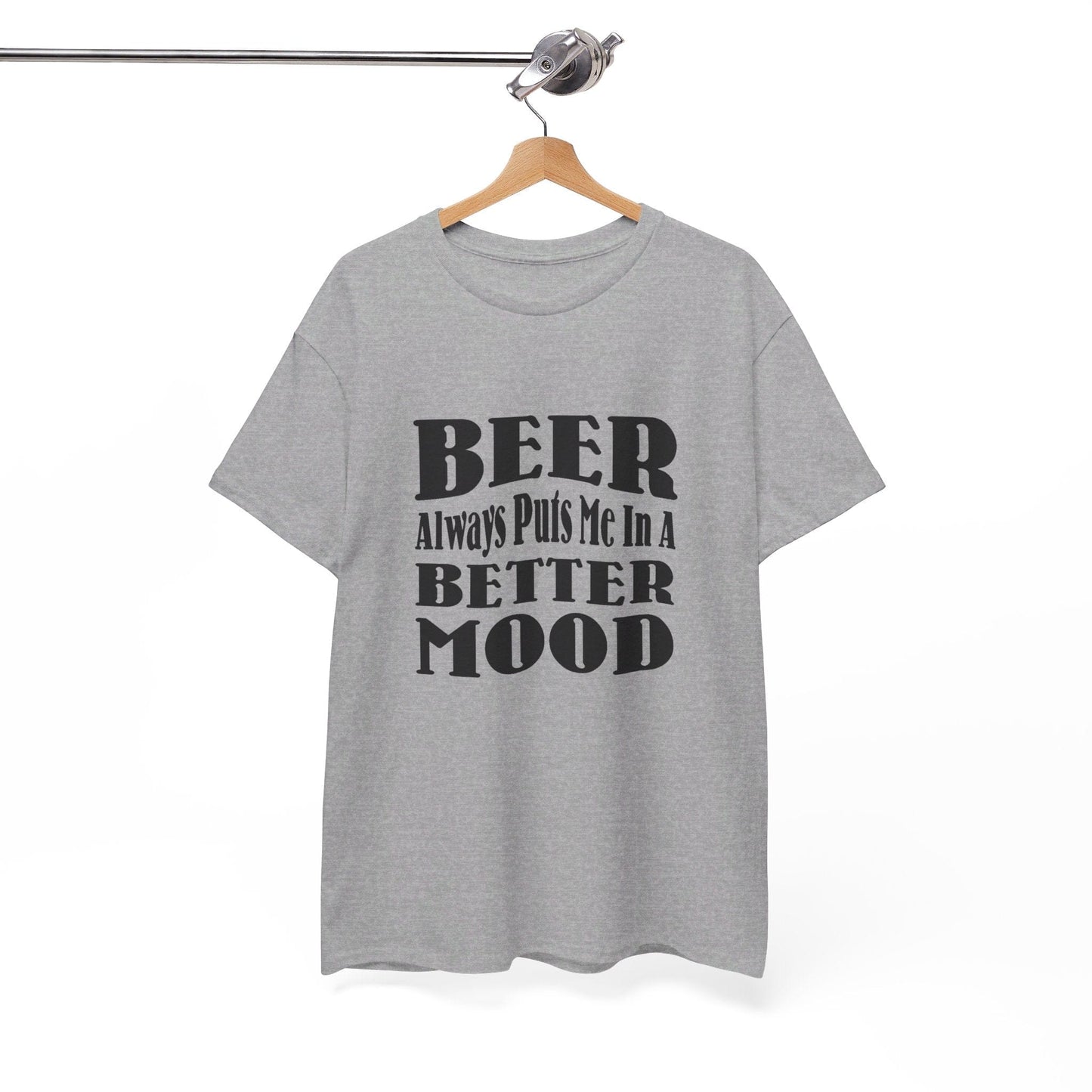 T-Shirt BEER Always Puts Me In A Better Mood - Gildan 5000 Unisex T-shirt GiftsByJeff Gifts By Jeff Pittsburgh PA