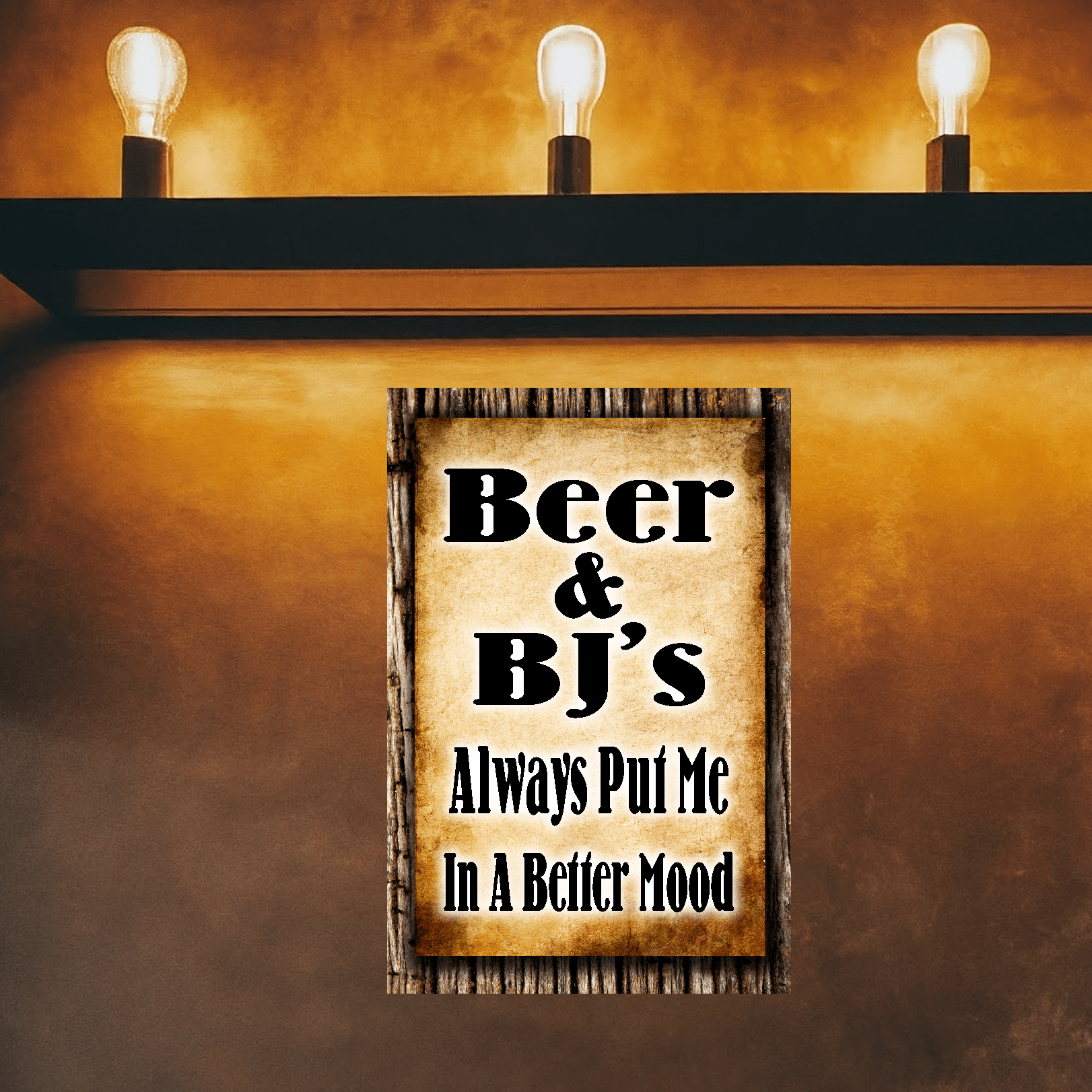 accessories BEER & BJ's Always Put Me In A Better Mood - 12" x 18" Vintage Metal Sign GiftsByJeff Gifts By Jeff Pittsburgh PA