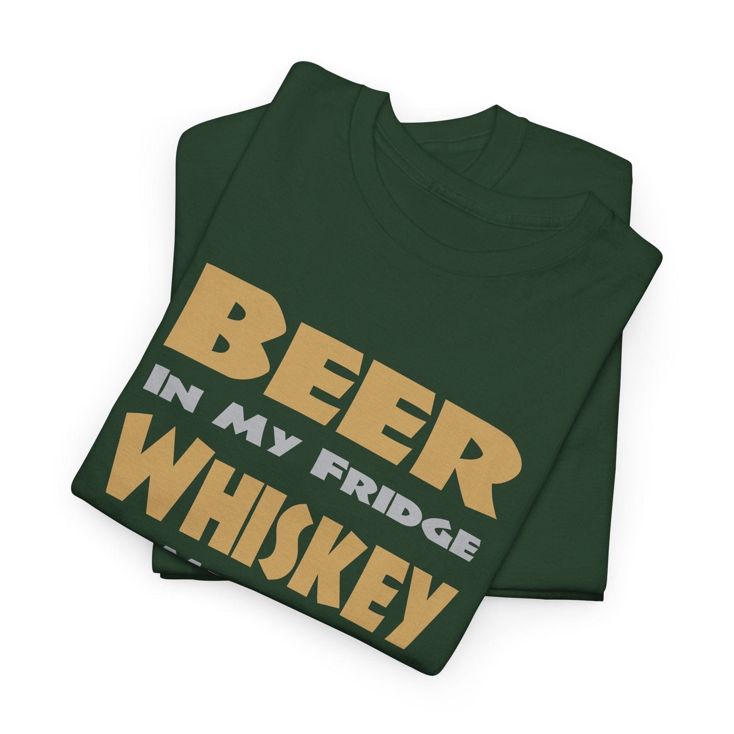 T-Shirt Beer In My Fridge, Whiskey In My Flask, Party In My Pants - Gildan 5000 Unisex T-shirt GiftsByJeff Gifts By Jeff Pittsburgh PA