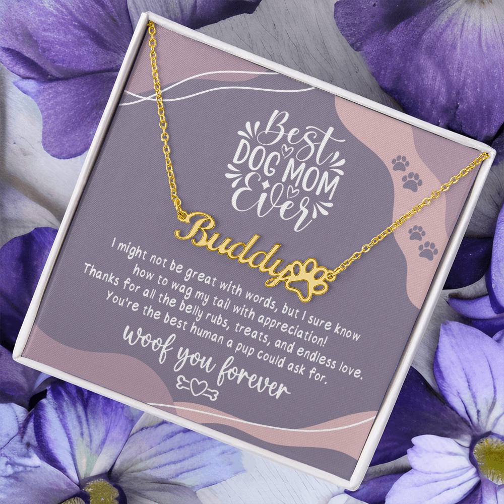 Jewelry Best Dog Mom Ever - Woof You Forever - Custom Pet Name Necklace GiftsByJeff Gifts By Jeff Pittsburgh PA