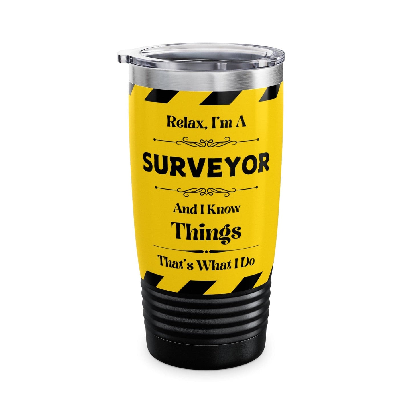 Mug Black / 20oz Relax, I'm A Surveyor, And I Know Things - Ringneck Tumbler, 20oz GiftsByJeff Gifts By Jeff Pittsburgh PA