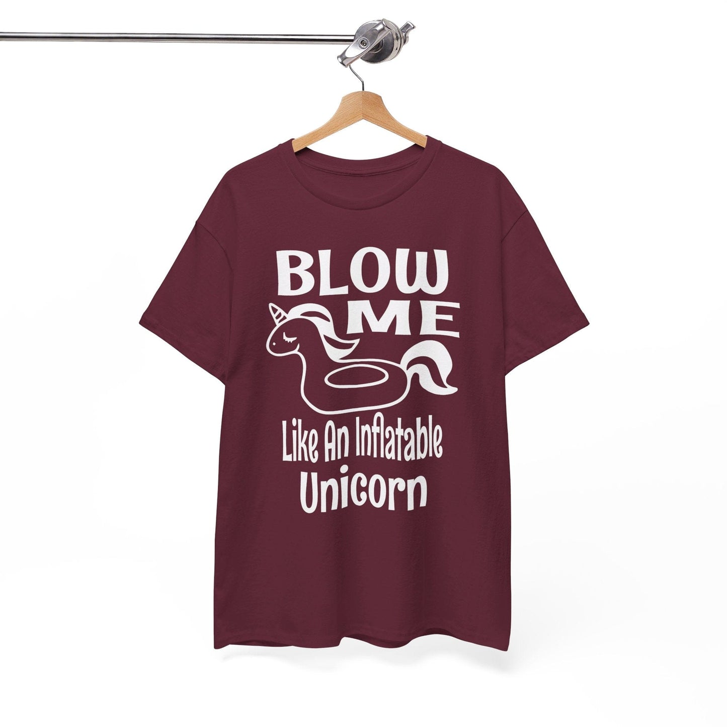 T-Shirt Blow Me Like An Inflatable Unicorn (2) - Gildan 5000 Unisex T-shirt GiftsByJeff Gifts By Jeff Pittsburgh PA