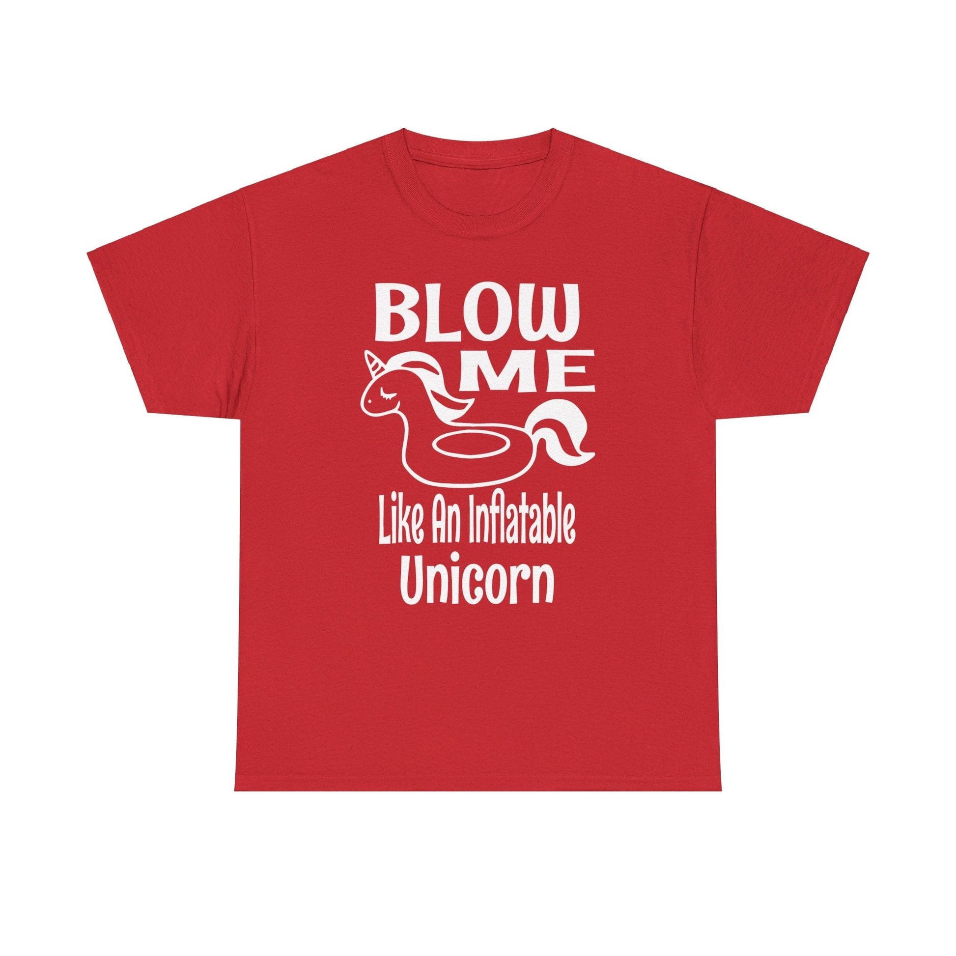 T-Shirt Blow Me Like An Inflatable Unicorn (2) - Gildan 5000 Unisex T-shirt GiftsByJeff Gifts By Jeff Pittsburgh PA