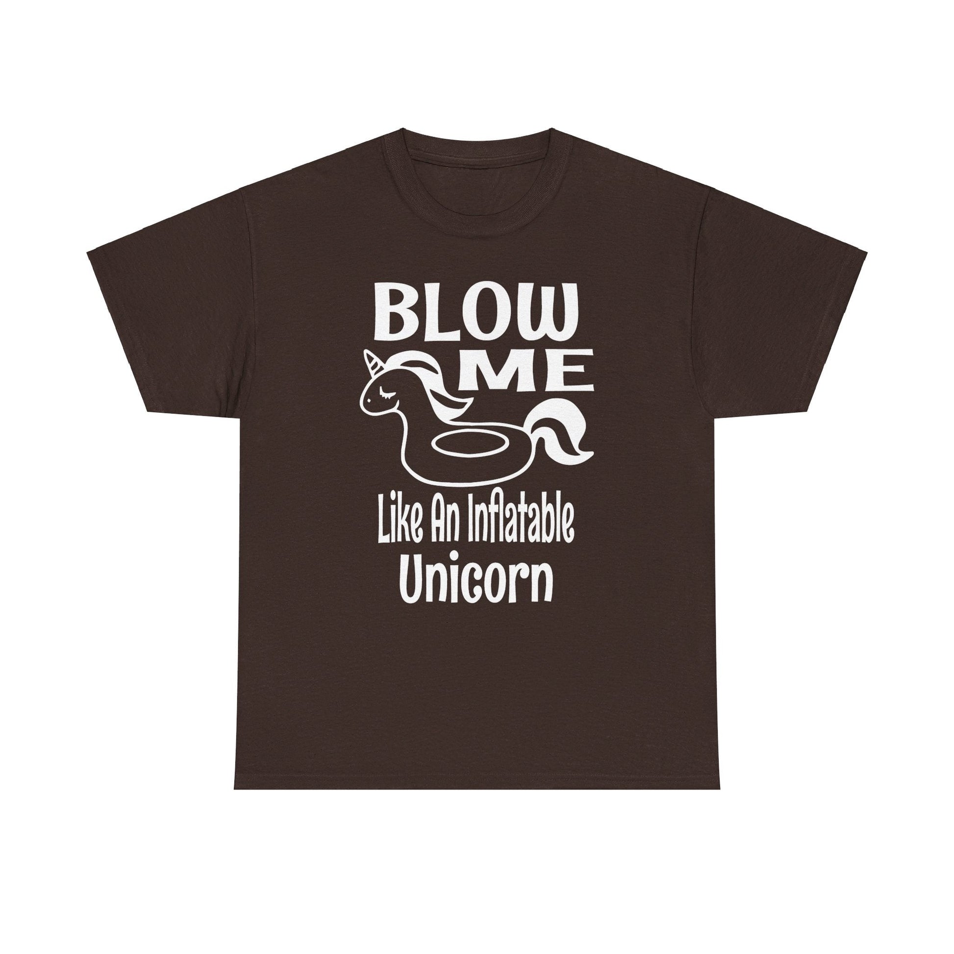 T-Shirt Blow Me Like An Inflatable Unicorn (2) - Gildan 5000 Unisex T-shirt GiftsByJeff Gifts By Jeff Pittsburgh PA