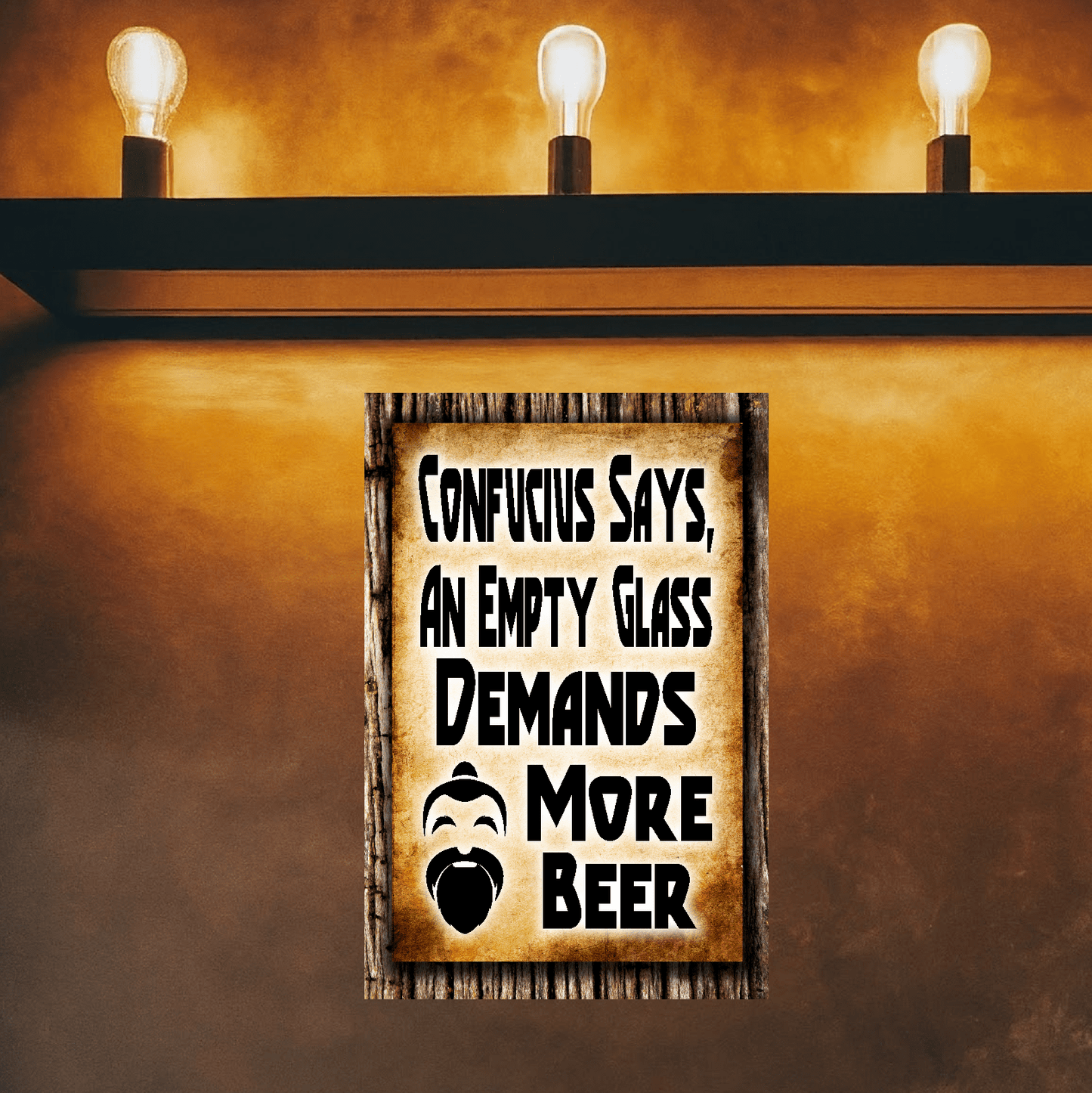accessories Confucius Says, An Empty Glass Demands More Beer - 12" x 18" Vintage Metal Sign (Free Bottle Opener) GiftsByJeff Gifts By Jeff Pittsburgh PA