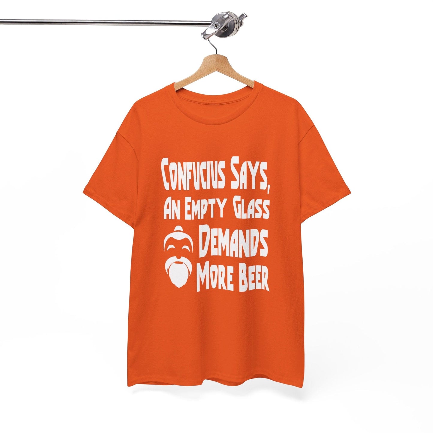 T-Shirt Confucius Says, An Empty Glass Demands More Beer - Gildan 5000 Unisex T-shirt GiftsByJeff Gifts By Jeff Pittsburgh PA