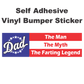 DAD - The Farting Legend - Bumper Sticker - Set Of 2 GiftsByJeff Gifts By Jeff Pittsburgh PA