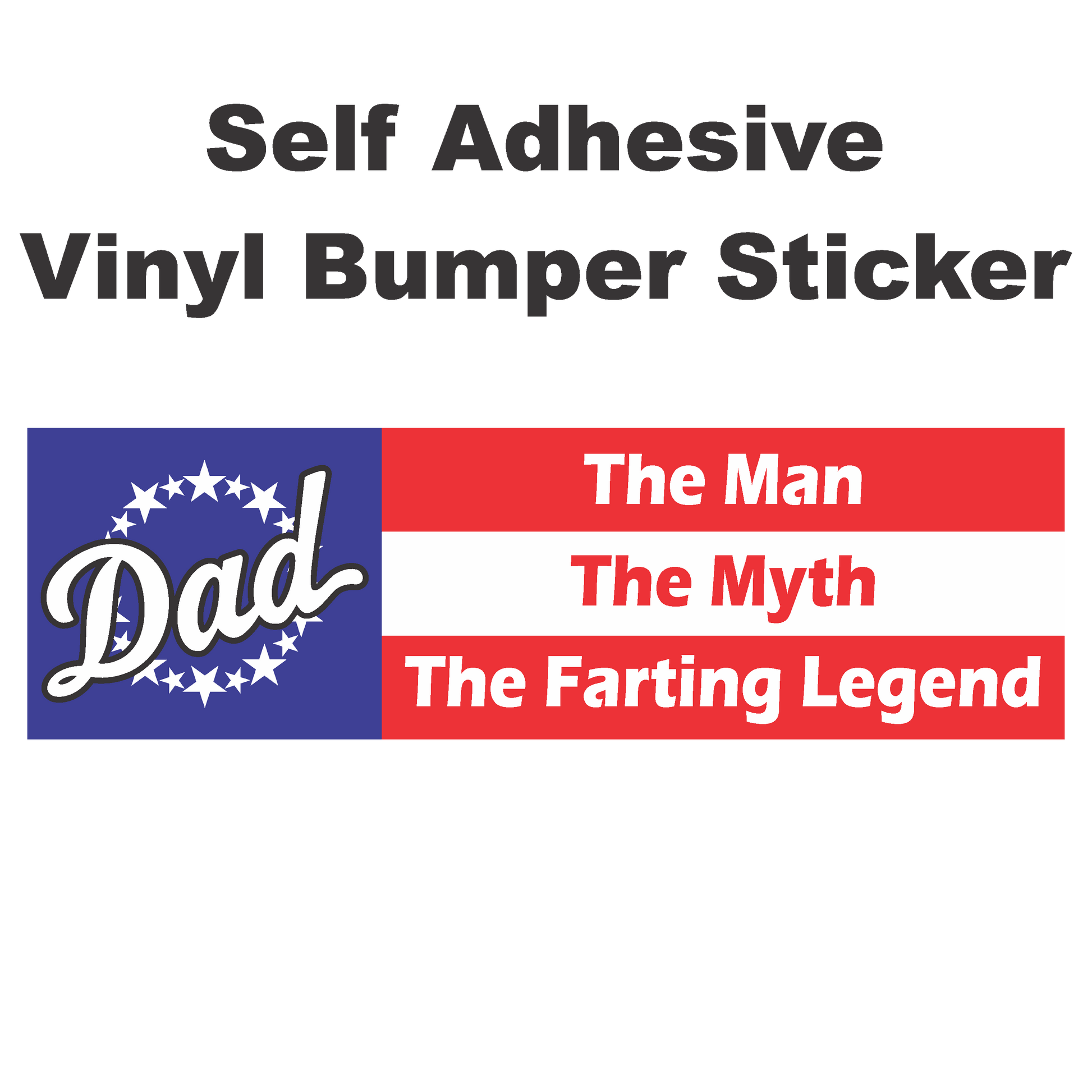 DAD - The Farting Legend - Bumper Sticker - Set Of 2 GiftsByJeff Gifts By Jeff Pittsburgh PA