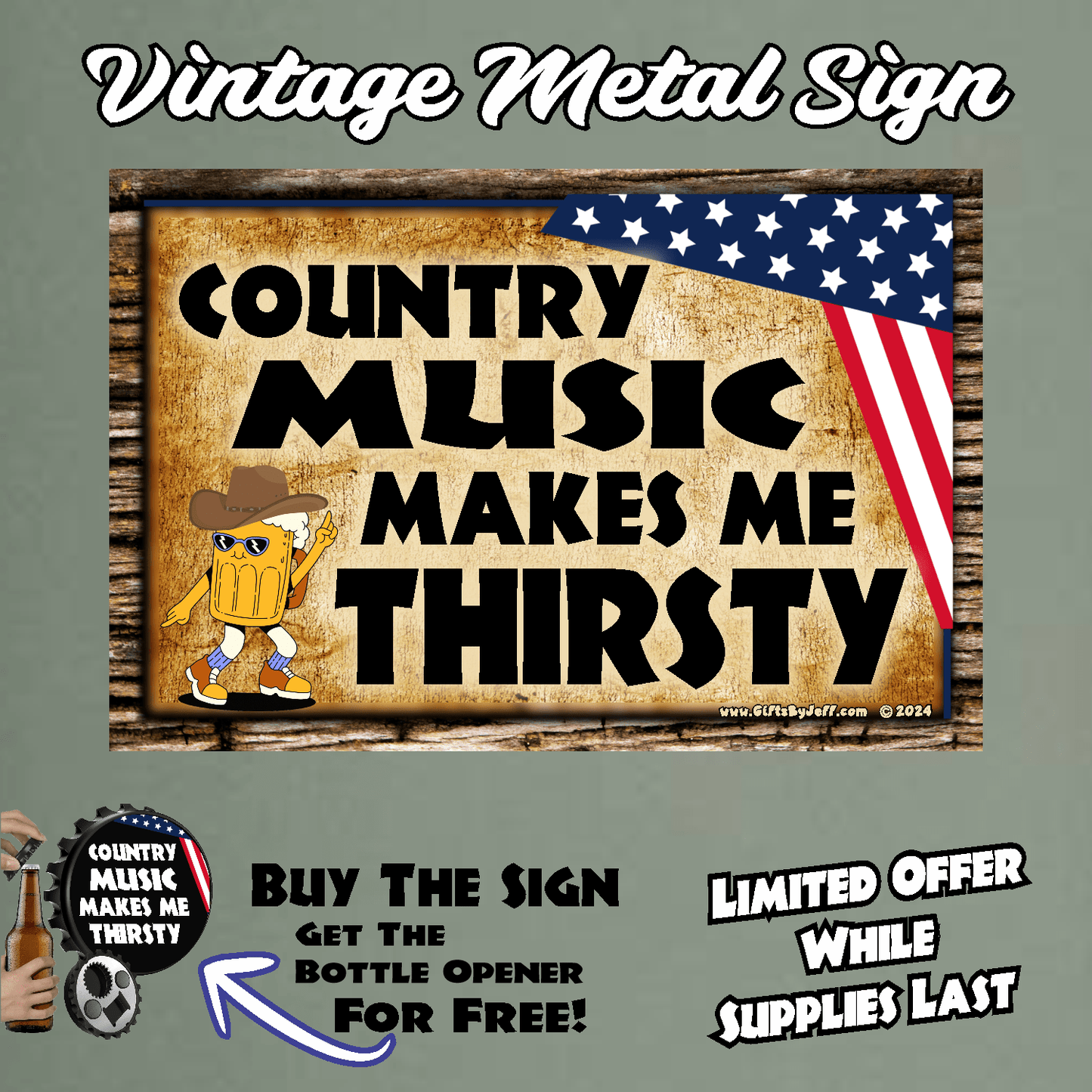 accessories FLAG - Country Music Makes Me Thirsty - 12" x 18" Vintage Metal Sign (Free Bottle Opener) GiftsByJeff Gifts By Jeff Pittsburgh PA