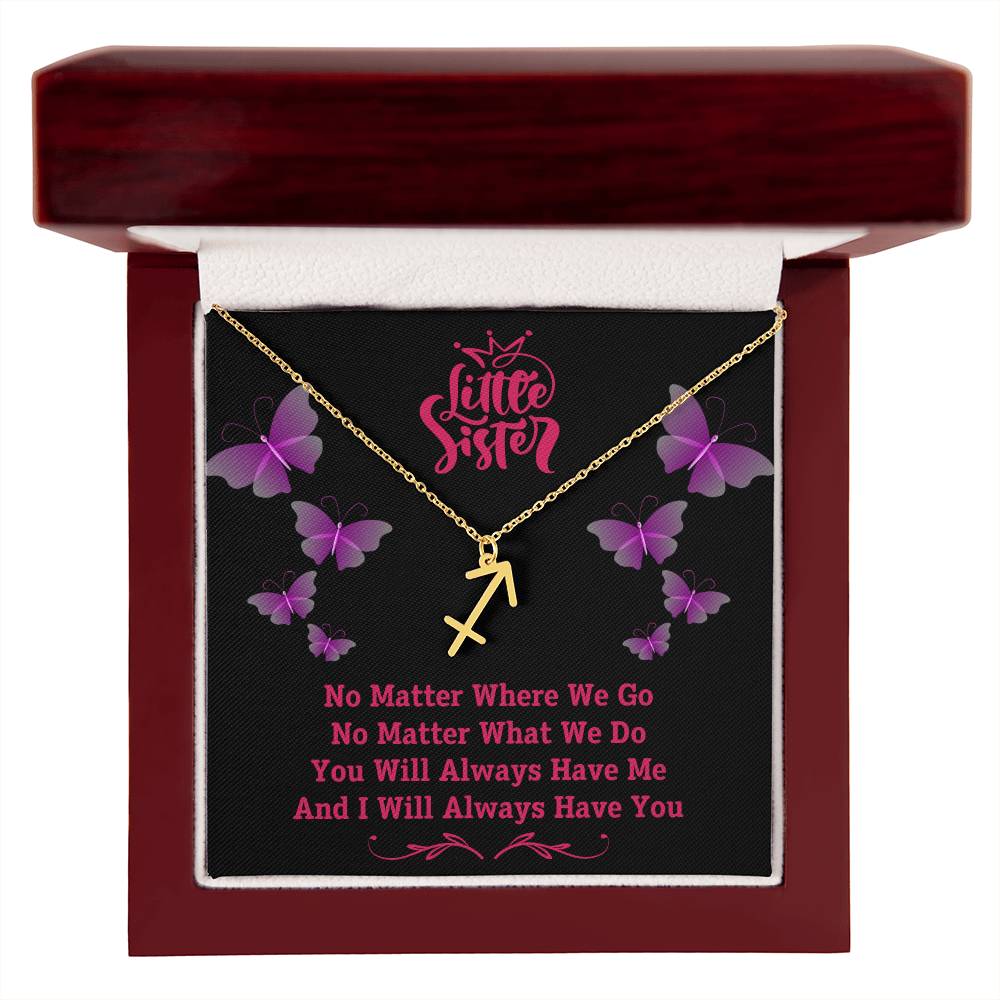 Jewelry Gold Finish / Luxury Box / Sagittarius To My Little Sister, You Will Always Have Me, And I Will Always Have You - Zodiac Sign Necklace GiftsByJeff Gifts By Jeff Pittsburgh PA