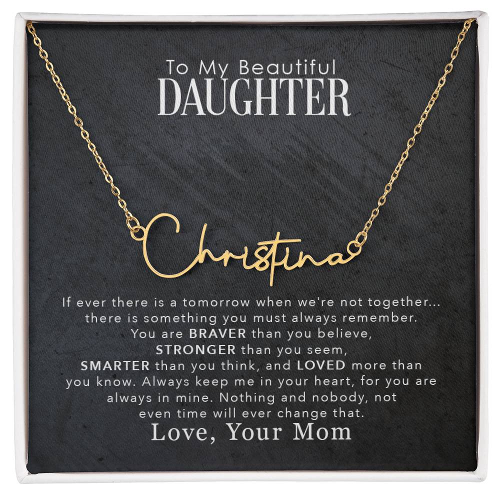 Jewelry Gold Finish Over Stainless Steel / Standard Box To My Beautiful Daughter, Love Mom. Personalized Signature Name Necklace GiftsByJeff Gifts By Jeff Pittsburgh PA