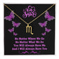 Jewelry Gold Finish / Standard Box / Scorpio To My Big Sister, You Will Always Have Me, And I Will Always Have You - Zodiac Sign Necklace GiftsByJeff Gifts By Jeff Pittsburgh PA