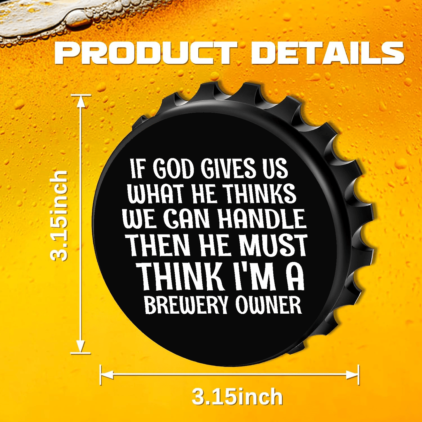 accessories He Must Think I'm A Brewery Owner - Designer Beer Bottle Opener Magnet for Refrigerator, Gifts for Beer Lovers, Black GiftsByJeff Gifts By Jeff Pittsburgh PA