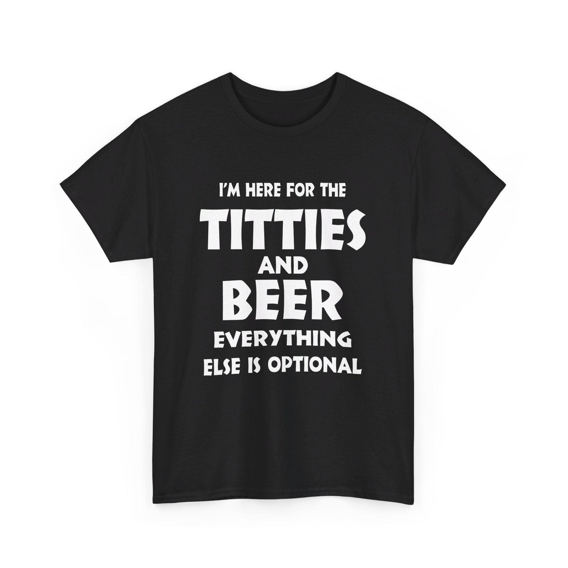 T-Shirt I'm Here For The Titties And Beer - Gildan 5000 Unisex T-shirt GiftsByJeff Gifts By Jeff Pittsburgh PA