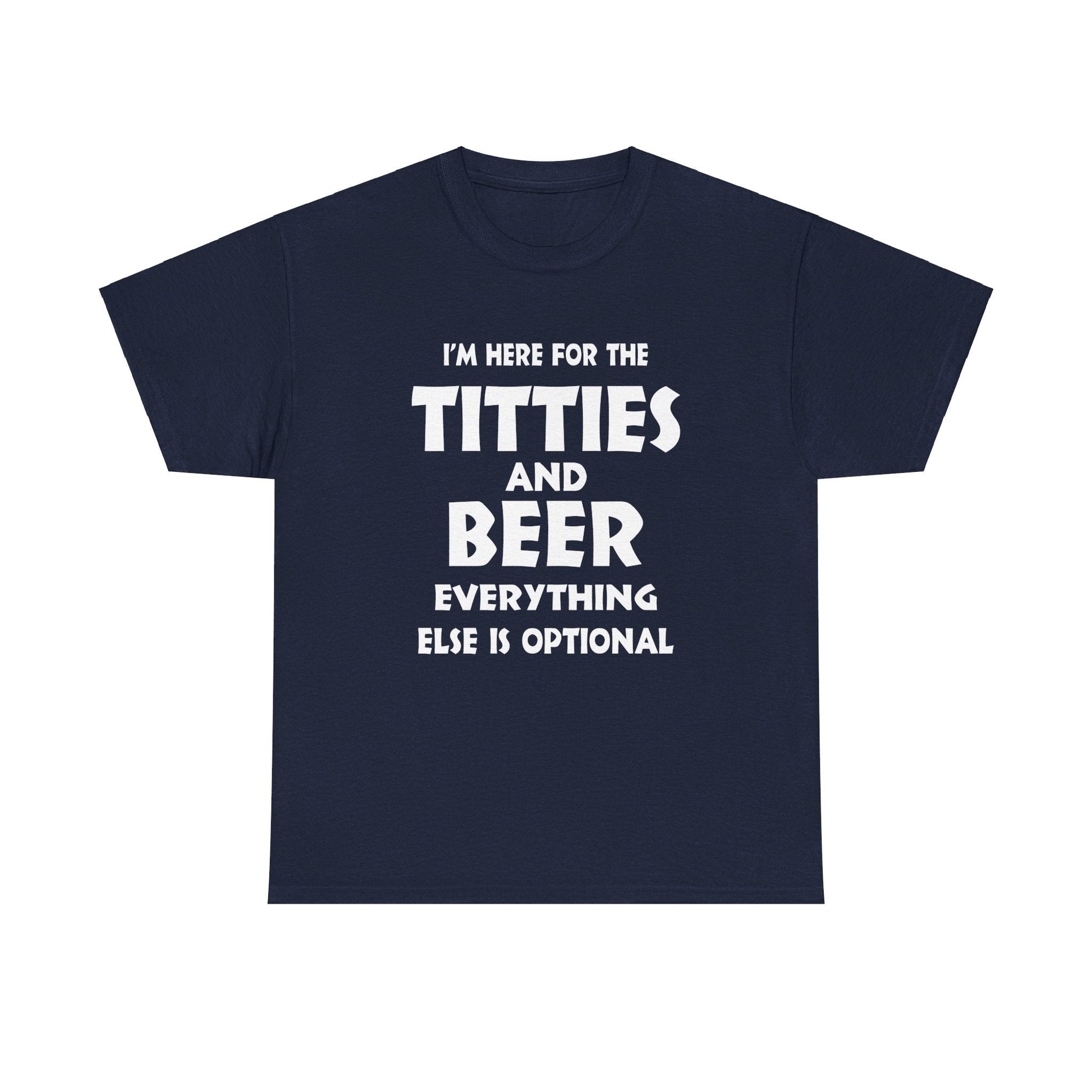 T-Shirt I'm Here For The Titties And Beer - Gildan 5000 Unisex T-shirt GiftsByJeff Gifts By Jeff Pittsburgh PA