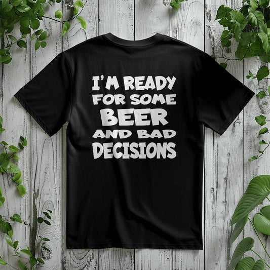 Jewelry I'm Ready For Some BEER And BAD Decisions (White Print) - Bella + Canvas 3001 Black Jersey Tshirt GiftsByJeff Gifts By Jeff Pittsburgh PA