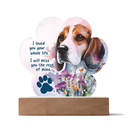 Jewelry Memorial Beagle Acrylic Paw Print Plaque - "I loved you your whole life. I will miss you the rest of mine." GiftsByJeff Gifts By Jeff Pittsburgh PA