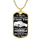 Jewelry Military Chain (Gold) / No To My Son, Believe In Yourself As Much As I Believe In You, Love Dad - Graphic Dog Tag Necklace GiftsByJeff Gifts By Jeff Pittsburgh PA