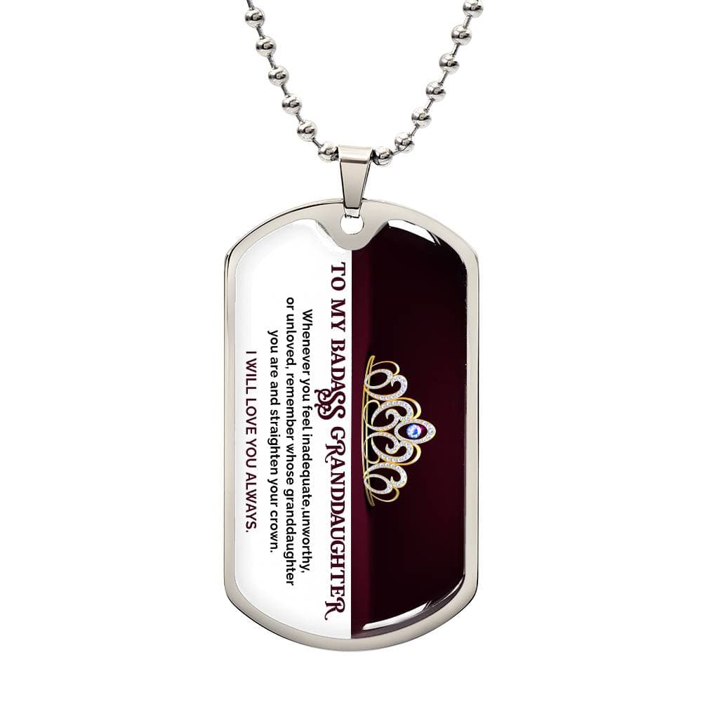 Jewelry Military Chain (Silver) / No To My Badass Granddaughter, Straighten Your Crown, Love You Always - Graphic Dog Tag Necklace GiftsByJeff Gifts By Jeff Pittsburgh PA