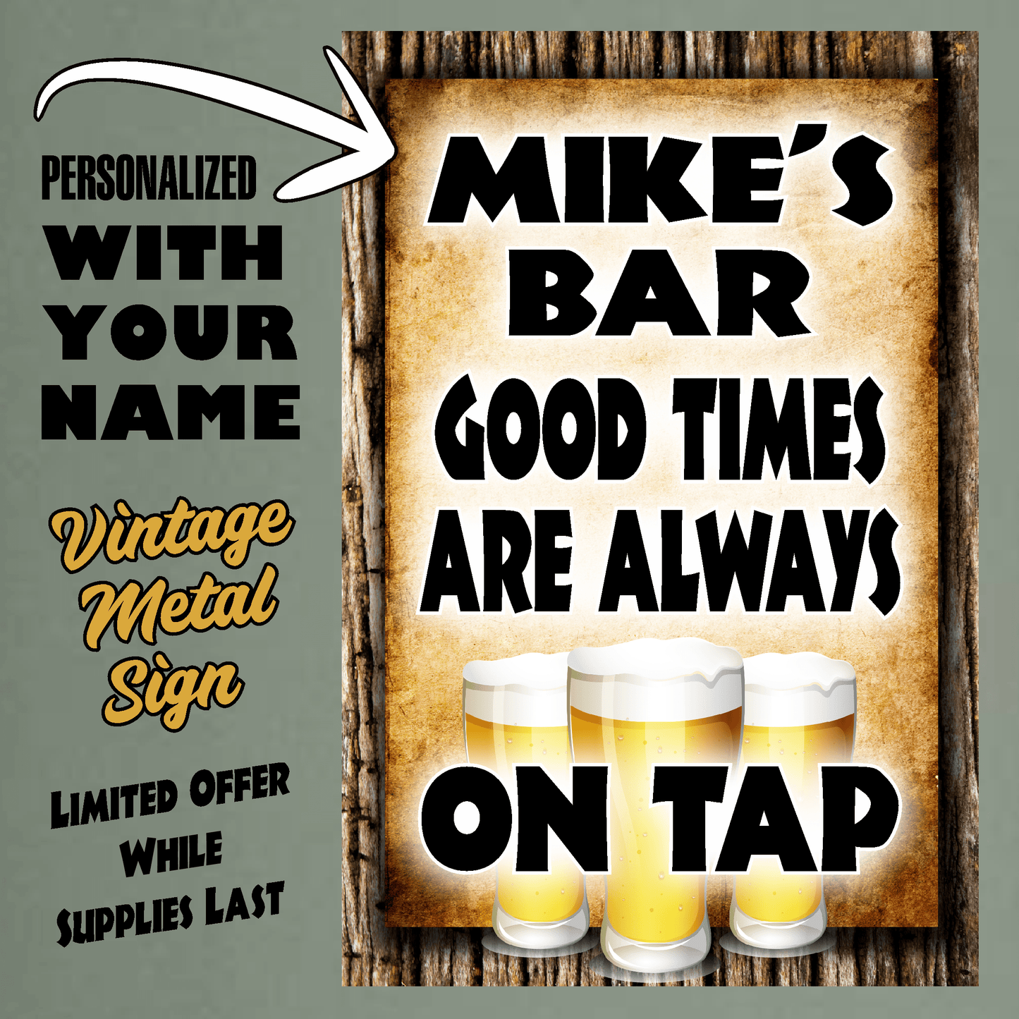 accessories My Bar, Good Times Are Always On Tap (personalized)- 12" x 18" Vintage Metal Sign GiftsByJeff Gifts By Jeff Pittsburgh PA