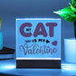 Jewelry My Cat Is My Valentine ~ Acrylic Square Plaque GiftsByJeff Gifts By Jeff Pittsburgh PA