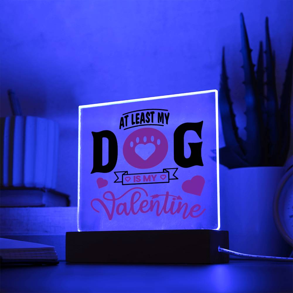 Jewelry My Dog Is My Valentine ~ Acrylic Square Plaque GiftsByJeff Gifts By Jeff Pittsburgh PA