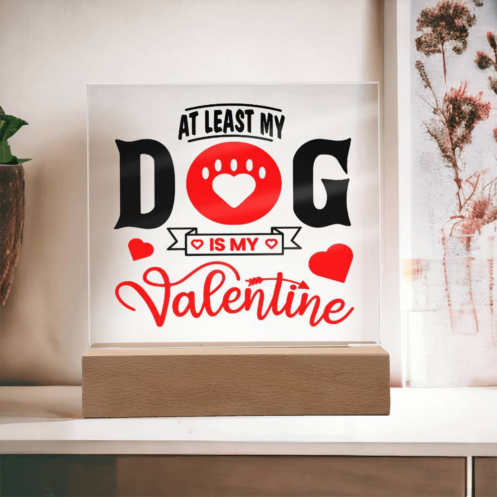 Jewelry My Dog Is My Valentine ~ Acrylic Square Plaque GiftsByJeff Gifts By Jeff Pittsburgh PA