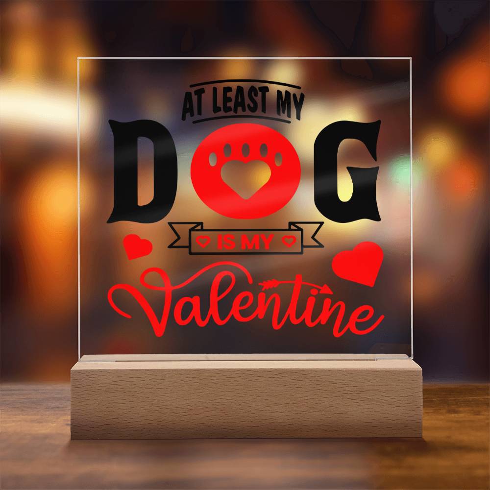 Jewelry My Dog Is My Valentine ~ Acrylic Square Plaque GiftsByJeff Gifts By Jeff Pittsburgh PA