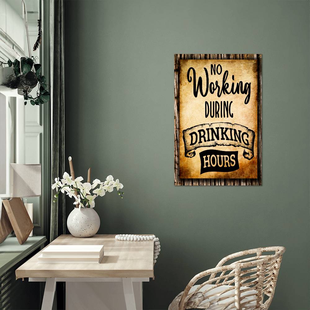 accessories No Working During Drinking Hours - 12" x 18" Vintage Metal Sign GiftsByJeff Gifts By Jeff Pittsburgh PA