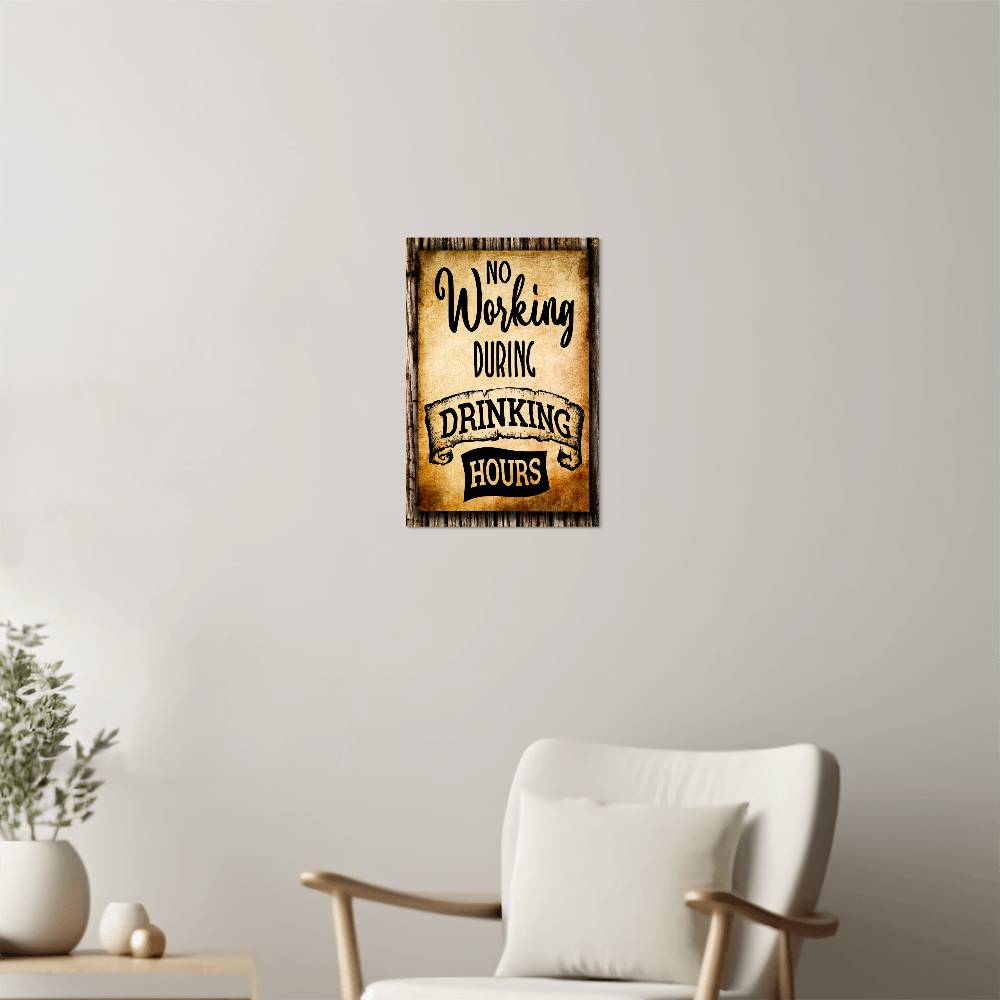 accessories No Working During Drinking Hours - 12" x 18" Vintage Metal Sign GiftsByJeff Gifts By Jeff Pittsburgh PA