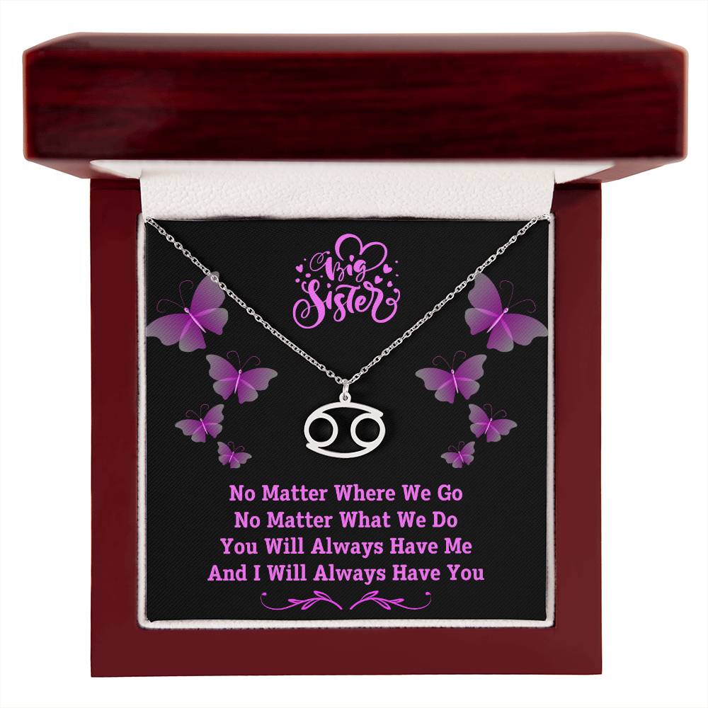 Jewelry Polished Stainless Steel / Luxury Box / Cancer To My Big Sister, You Will Always Have Me, And I Will Always Have You - Zodiac Sign Necklace GiftsByJeff Gifts By Jeff Pittsburgh PA