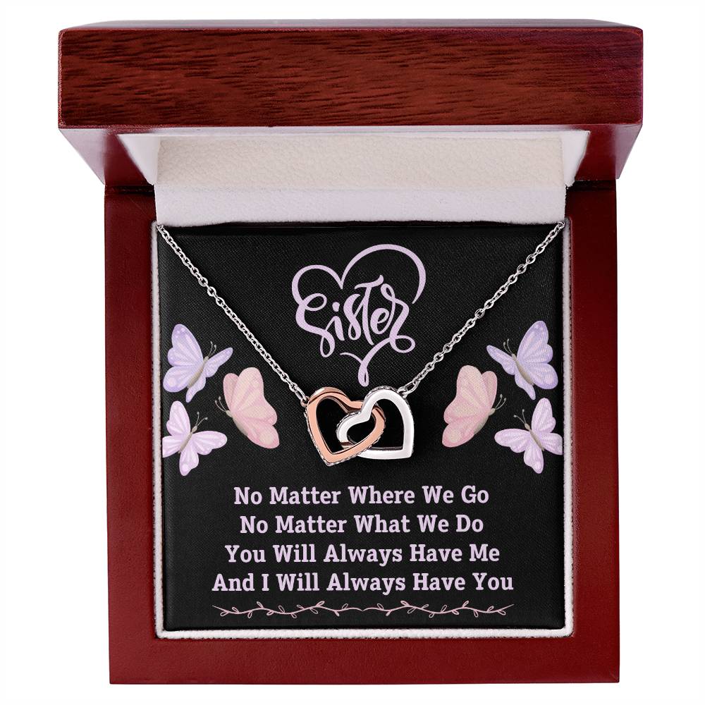 Jewelry Polished Stainless Steel & Rose Gold Finish / Luxury Box To My Sister, You Will Always Have Me, And I Will Always Have You - Interlocking Hearts Necklace GiftsByJeff Gifts By Jeff Pittsburgh PA